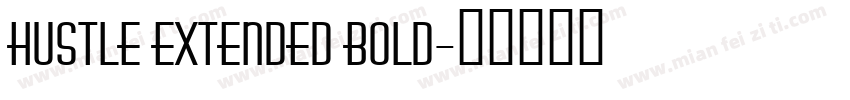 Hustle Extended Bold字体转换